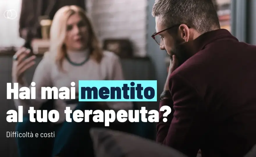 Psicologo - Si accorge se menti? La verità sulla terapia