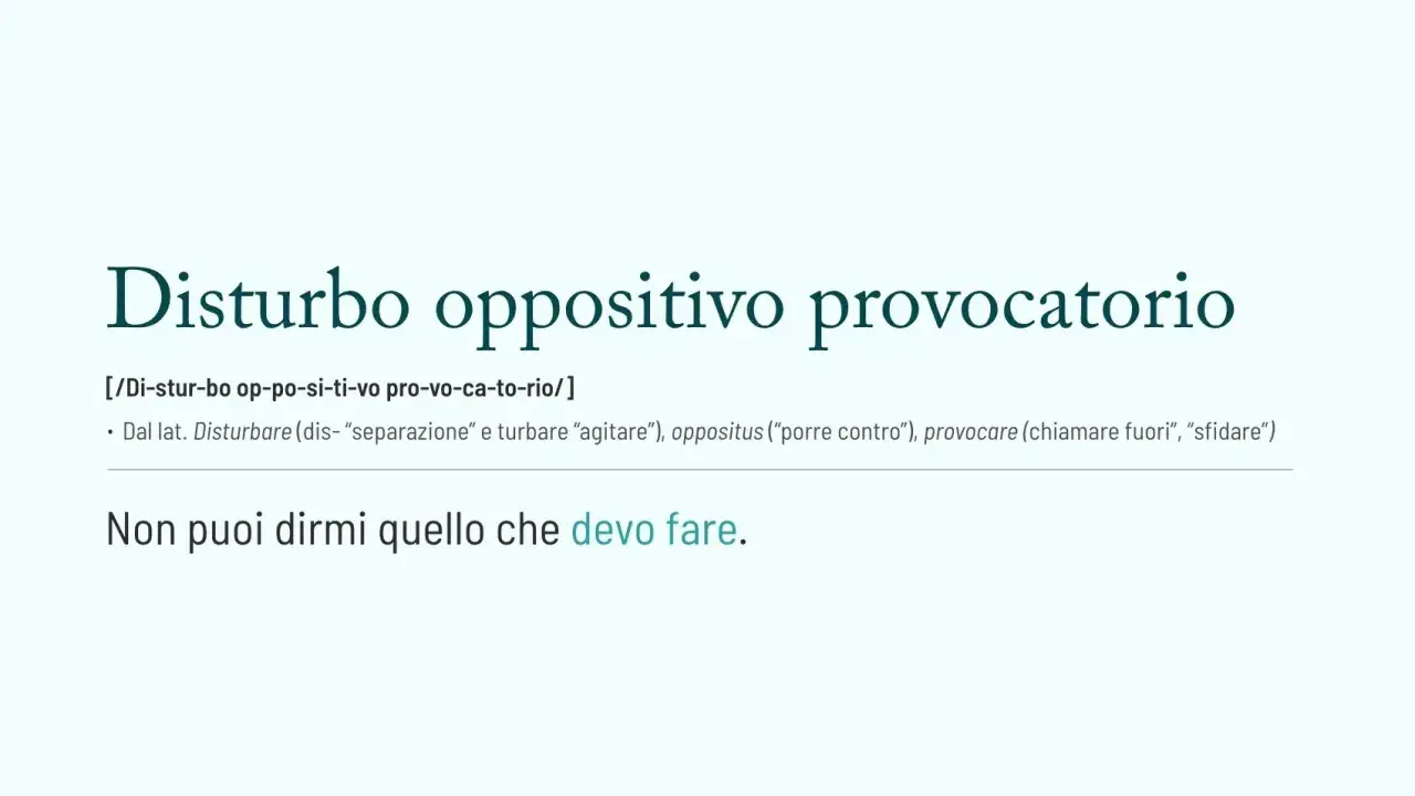 Il disturbo oppositivo provocatorio può essere superato. La frase "Non puoi dirmi quello che devo fare" esprime la sfida tipica.