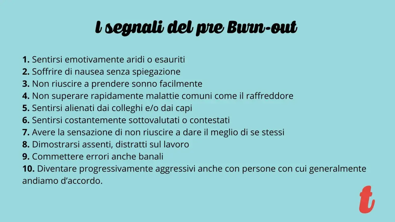 I segnali del pre Burn-out: sentirsi aridi, nausea, insonnia, stanchezza, alienazione, errori. La prevenzione del burnout inizia dal riconoscimento di questi sintomi.